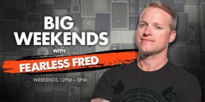 BIG Weekends with Fearless Fred