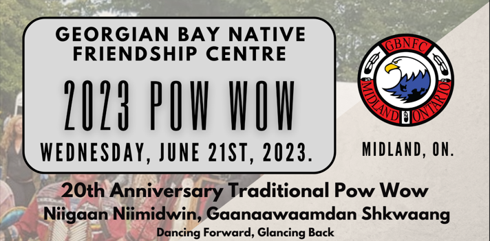 Georgian Bay Native Friendship Centre 2023 POW WOW | 101.1 Big FM