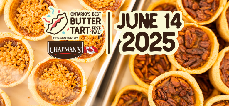 Ontario’s Best Butter Tart Festival presented by Chapman’s