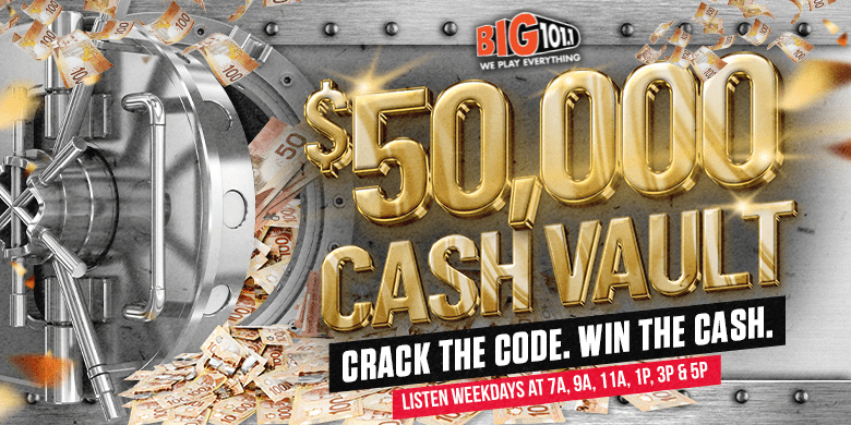 BIG 101’s $50,000 Cash Vault